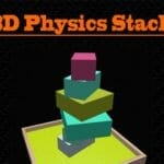 3D Physics Stack