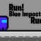 Run Blue İmposter Run